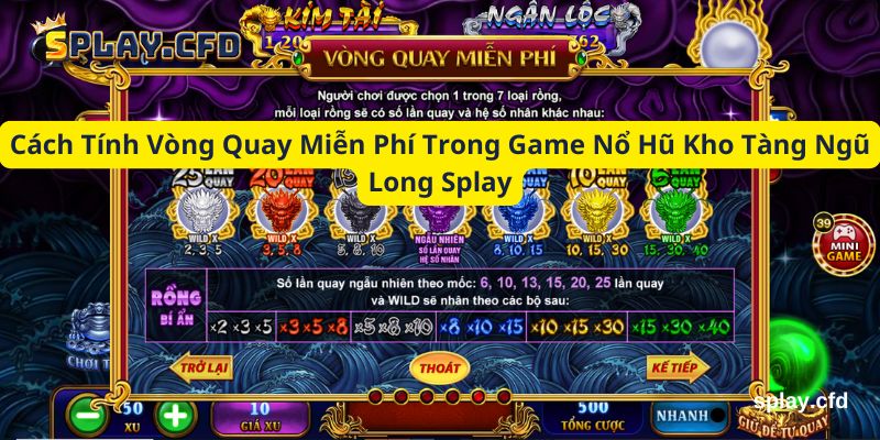 cach tinh vong quay mien phi trong game no hu kho tang ngu long splay cach tinh vong quay mien phi trong game no hu kho tang ngu long splay