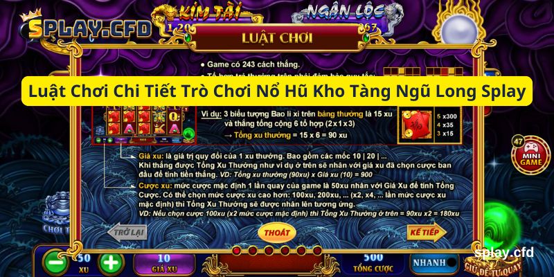 luat choi chi tiet tro choi no hu kho tang ngu long splay luat choi chi tiet tro choi no hu kho tang ngu long splay